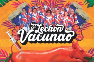 COMUNICADO DE PRENSA-EL LECHÓN VACUNAO – Orquesta Del Rey De Puerto Rico