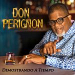 La Salsa Vive: Don Perignon y La Puertorriqueña Lanzan “Demostrando A Tiempo”